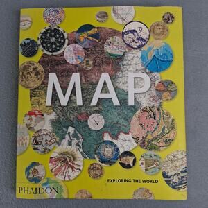 Map : Exploring the World by Phaidon Editors 2015 Hard Cover w/ Dust Jacket